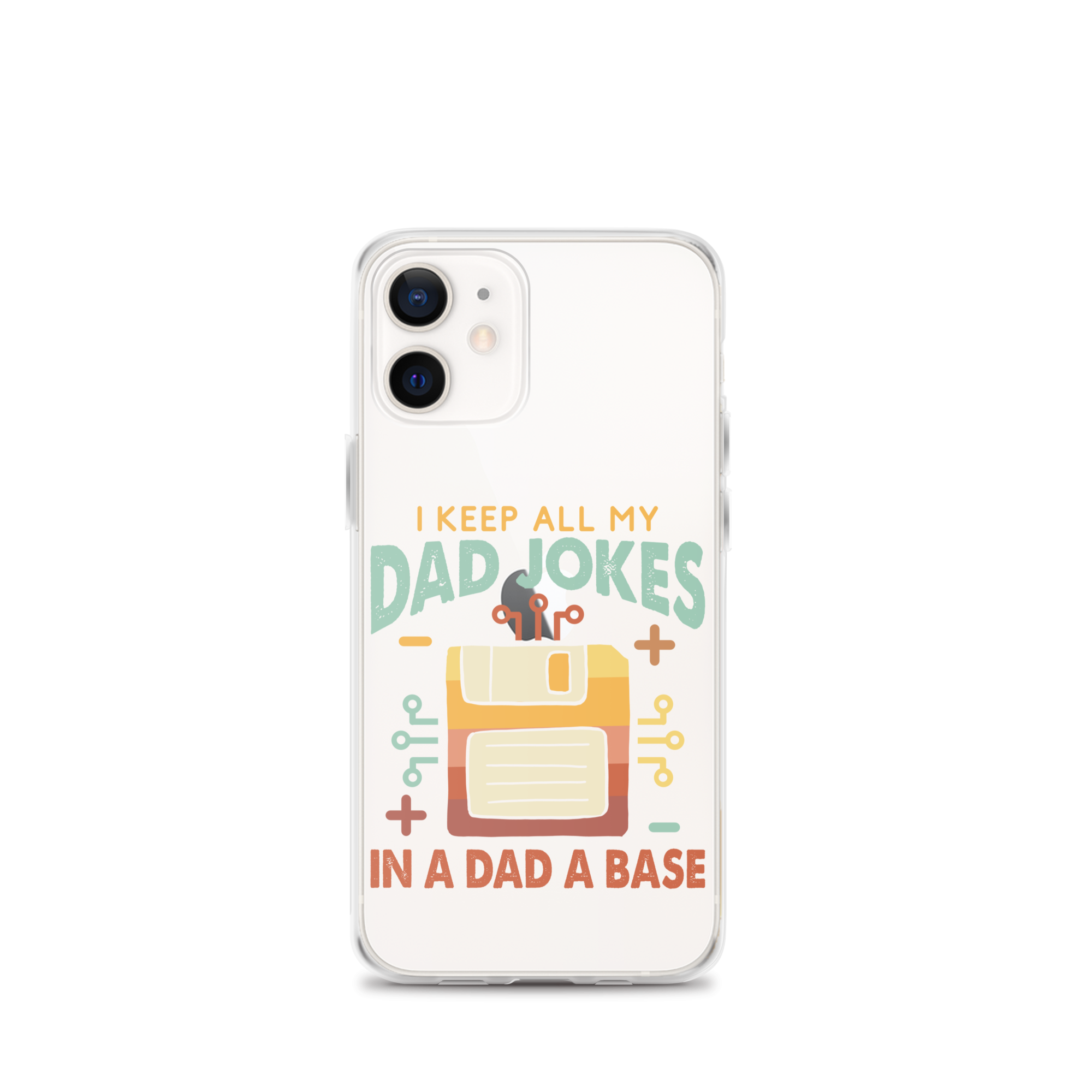 I Keep All My Dad Jokes In A Dad A Base Clear Case for iPhone®