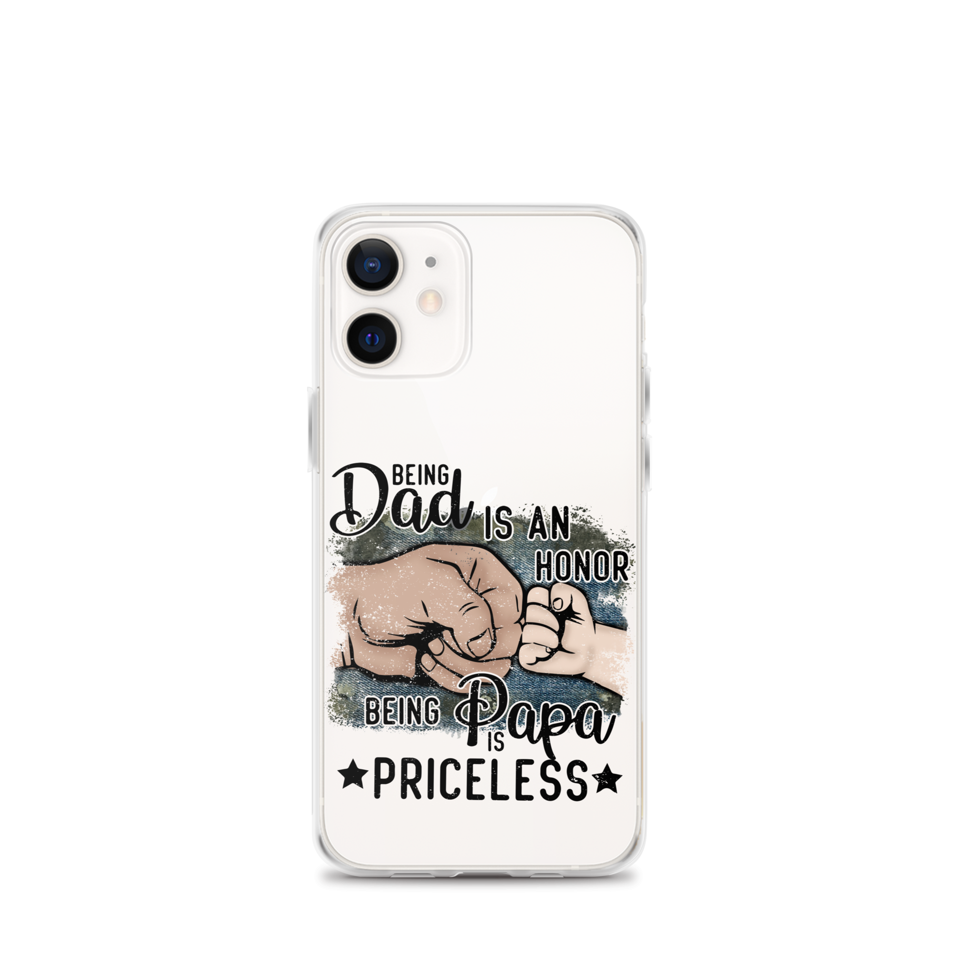 Being Dad Is An Honor Being Papa Is Priceless Clear Case for iPhone®