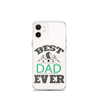 Best Dad Ever Clear Case for iPhone®