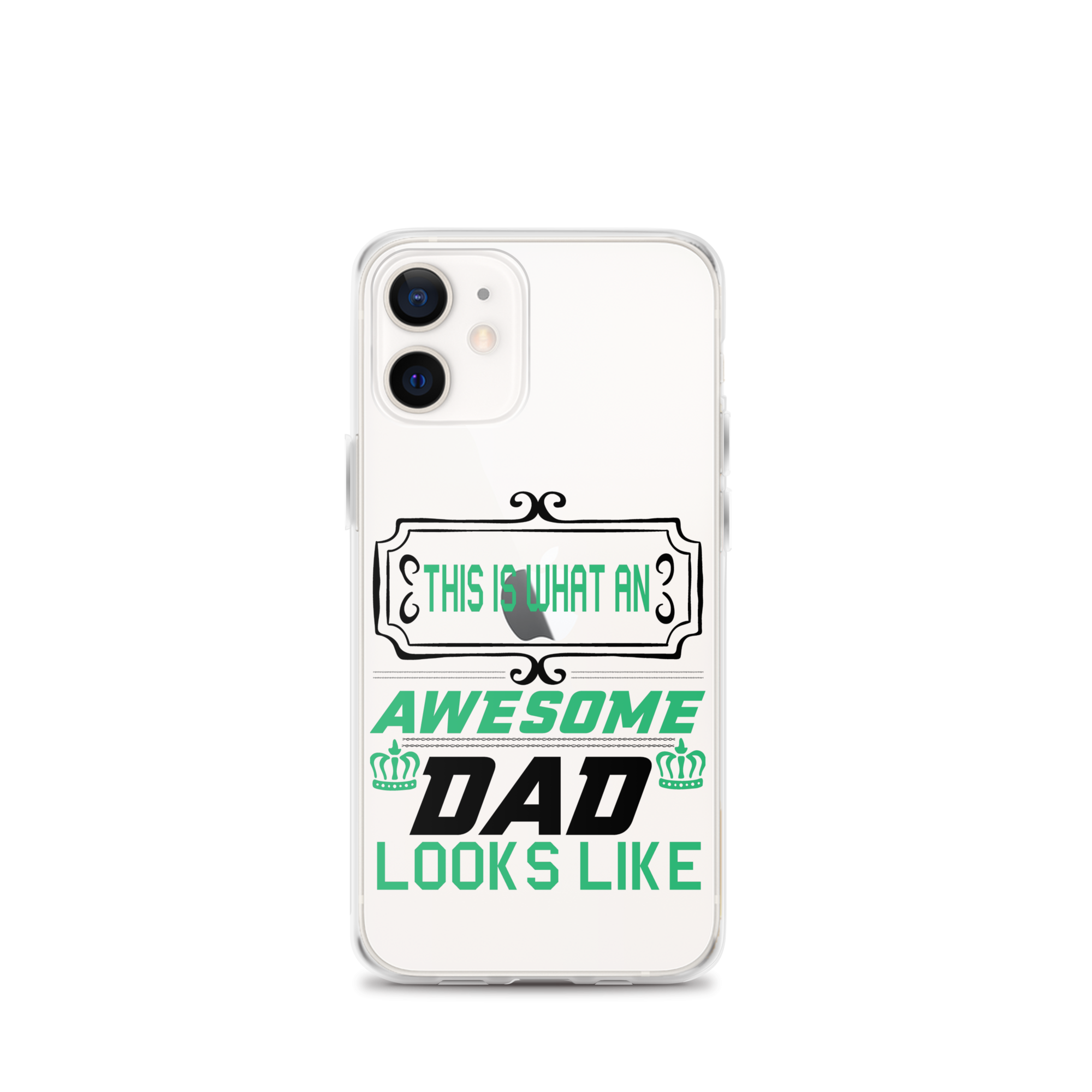 This Is What An Awesome Dad Looks Like Clear Case for iPhone®