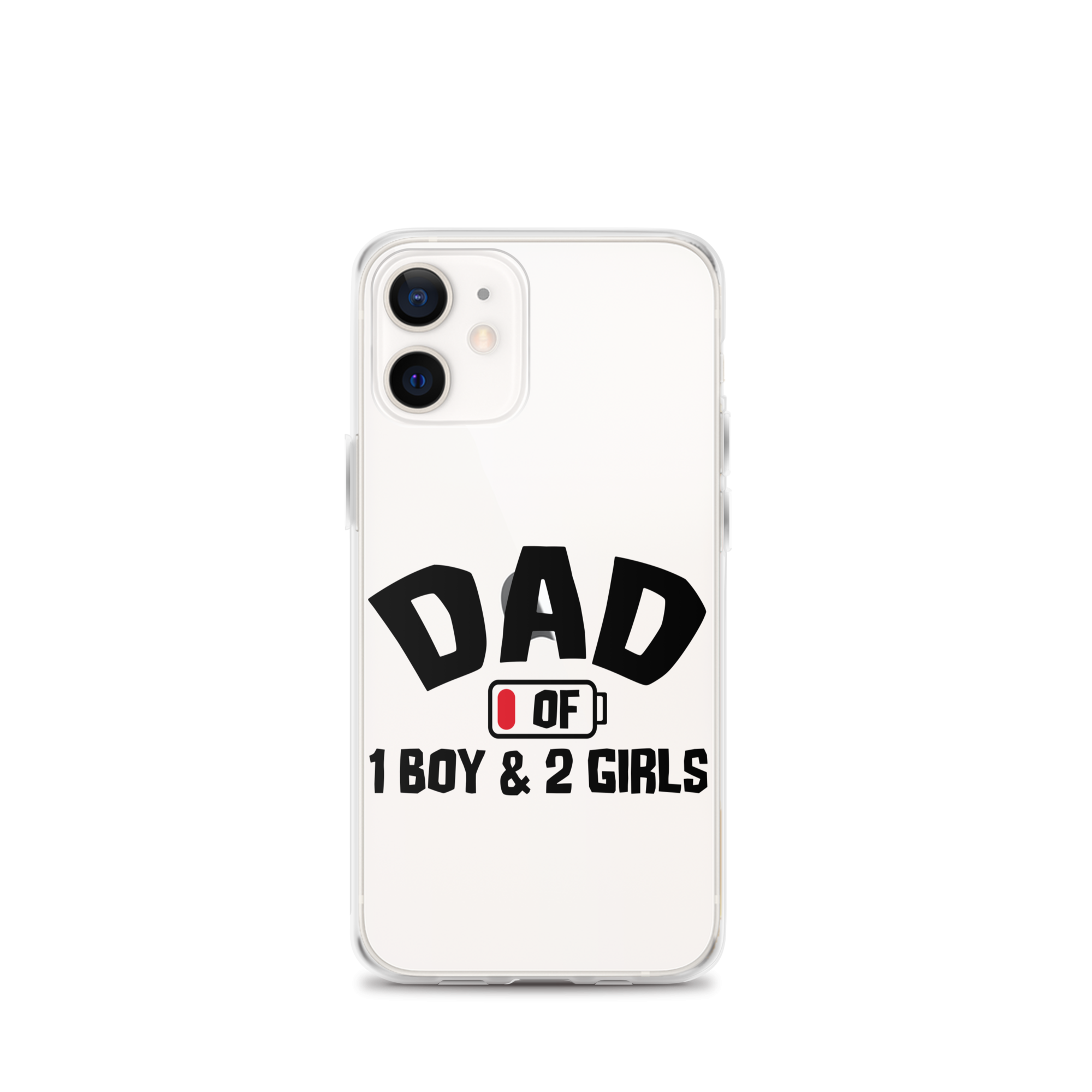 Dad Of 1 Boy And 2 Girls Clear Case for iPhone®