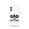 Dad Of 1 Boy And 2 Girls Clear Case for iPhone®