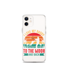 I Love My Daddy To The Moon And Back Clear Case for iPhone®