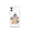 Daddy Shark Doo Doo Doo Clear Case for iPhone®