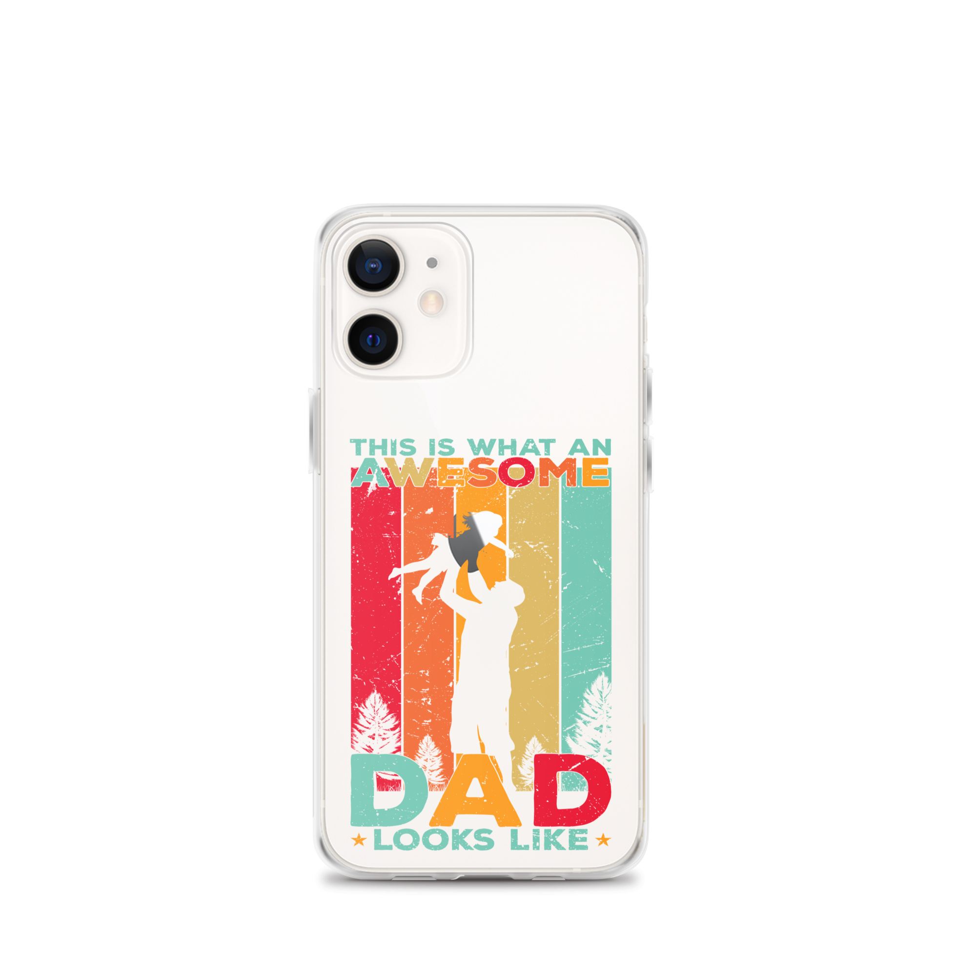 This Is What An Awesome Dad Looks Like Clear Case for iPhone®