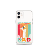 This Is What An Awesome Dad Looks Like Clear Case for iPhone®