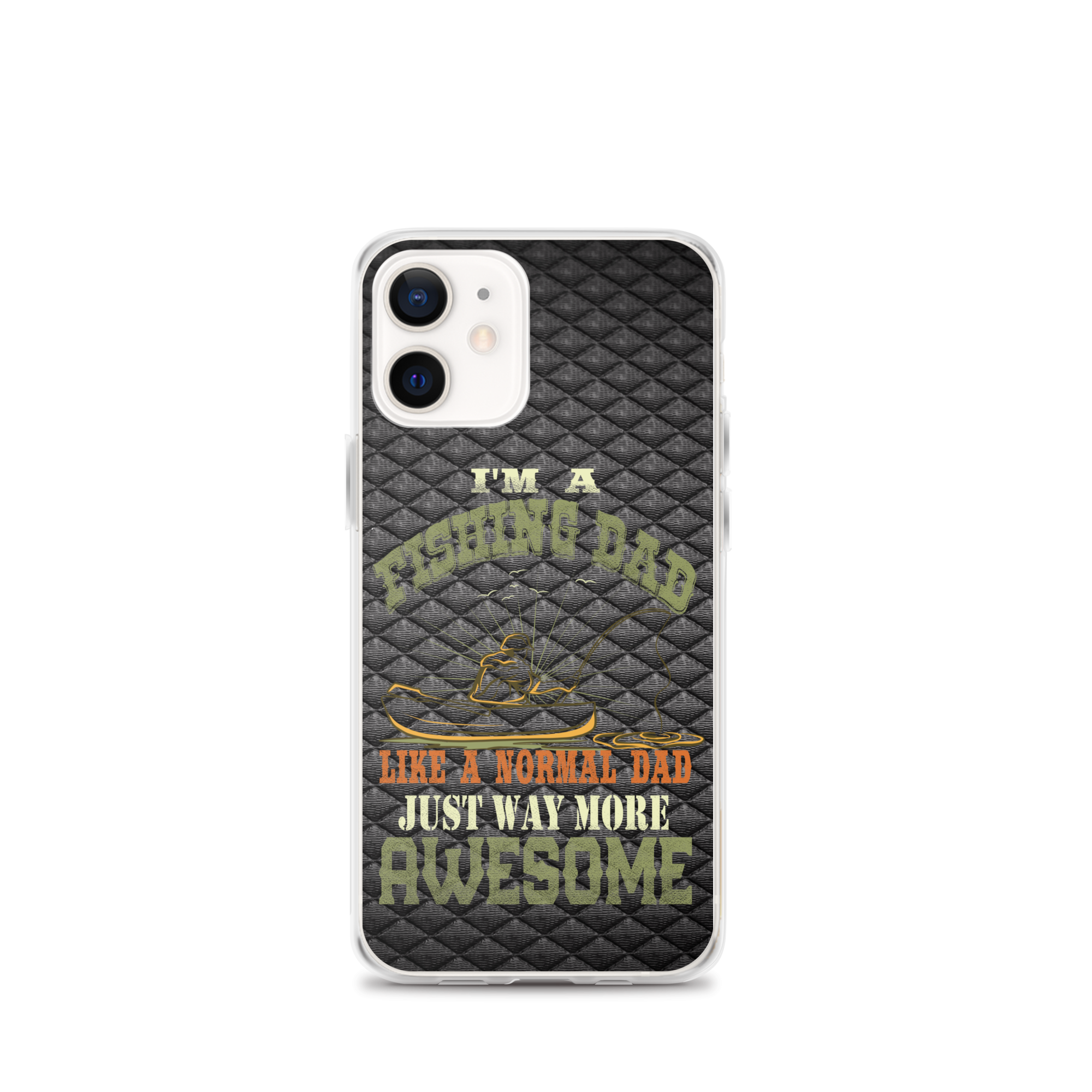 I'm A Fishing Dad A Normal Dad Just Way More Awesome Clear Case for iPhone®