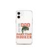 Dad Full Time Part Time Hooker Clear Case for iPhone®