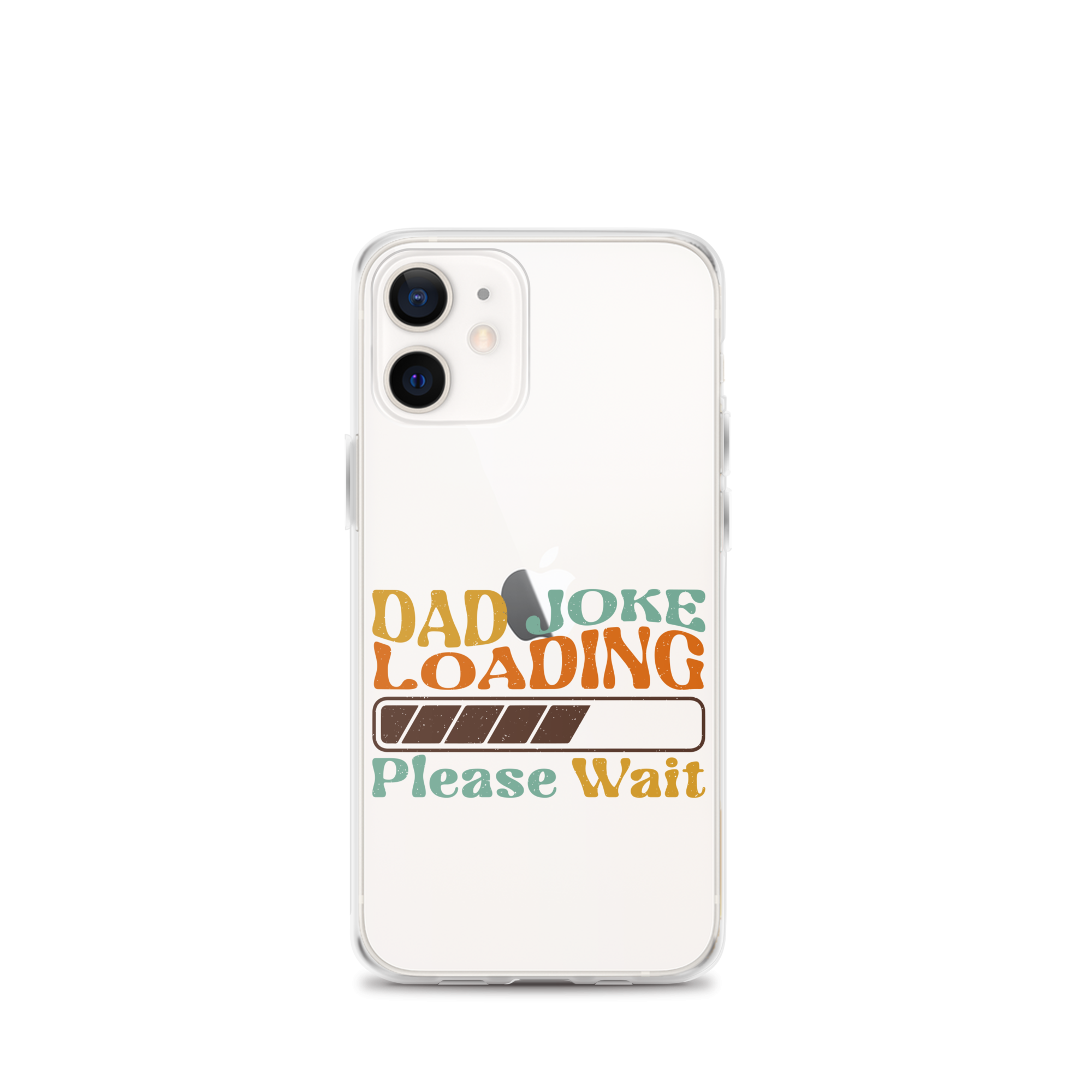 Dad Joke Loading Please Wait Clear Case for iPhone®