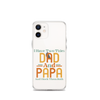 I Have Two Titles Dad And Papa And I Rock Them Both Clear Case for iPhone®