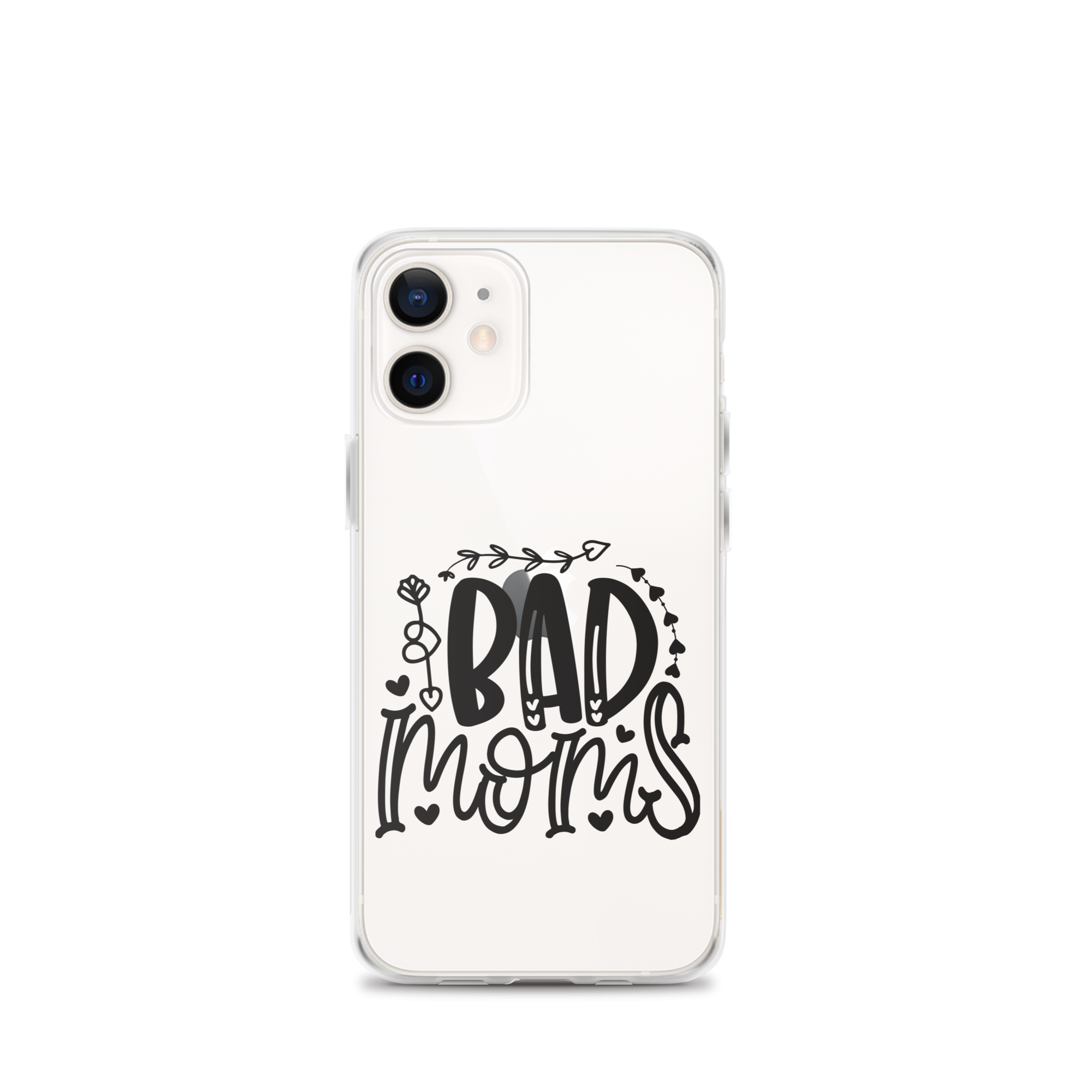 Bad Moms Clear Case for iPhone®