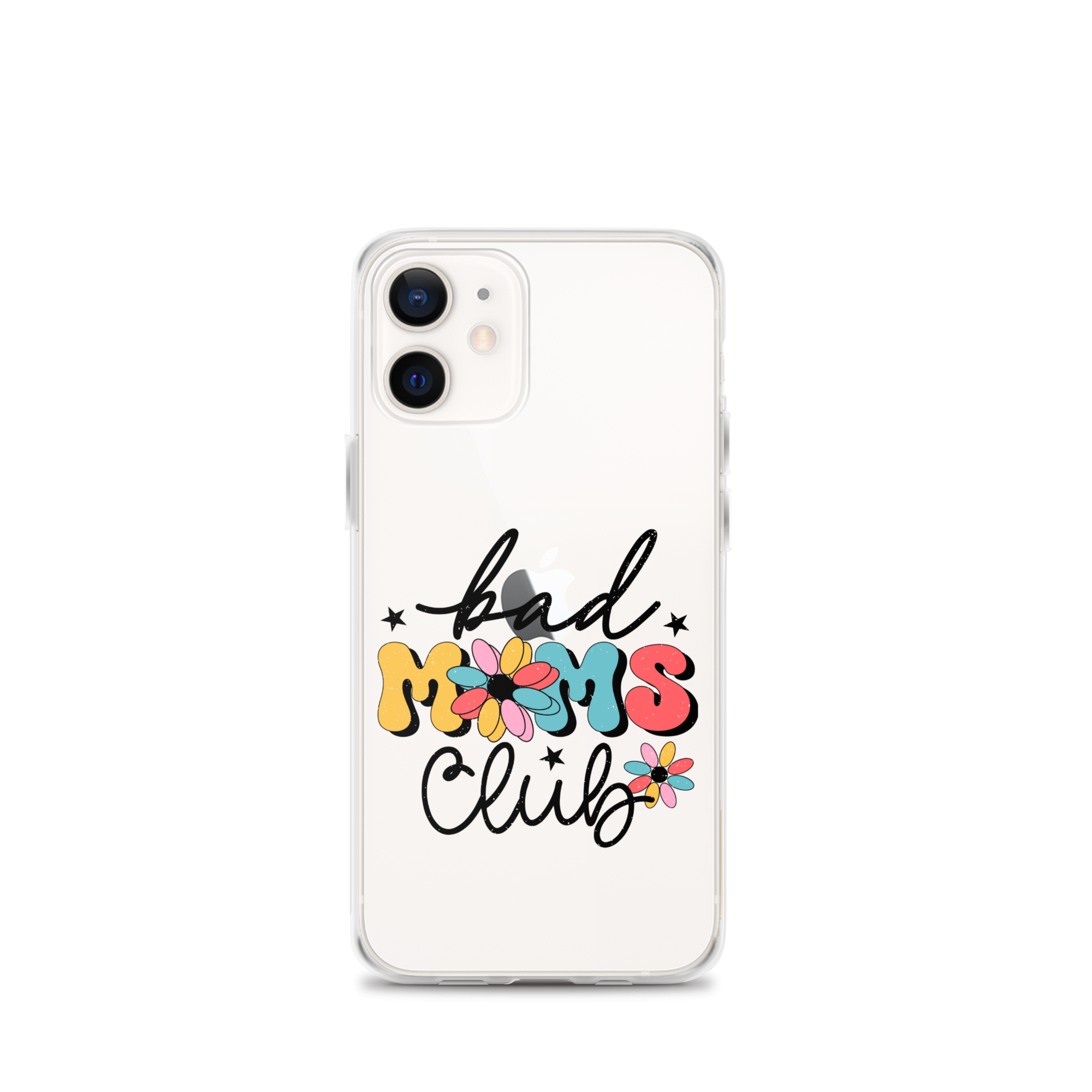 Bad Moms Club Clear Case for iPhone®