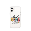 Bad Moms Club Clear Case for iPhone®