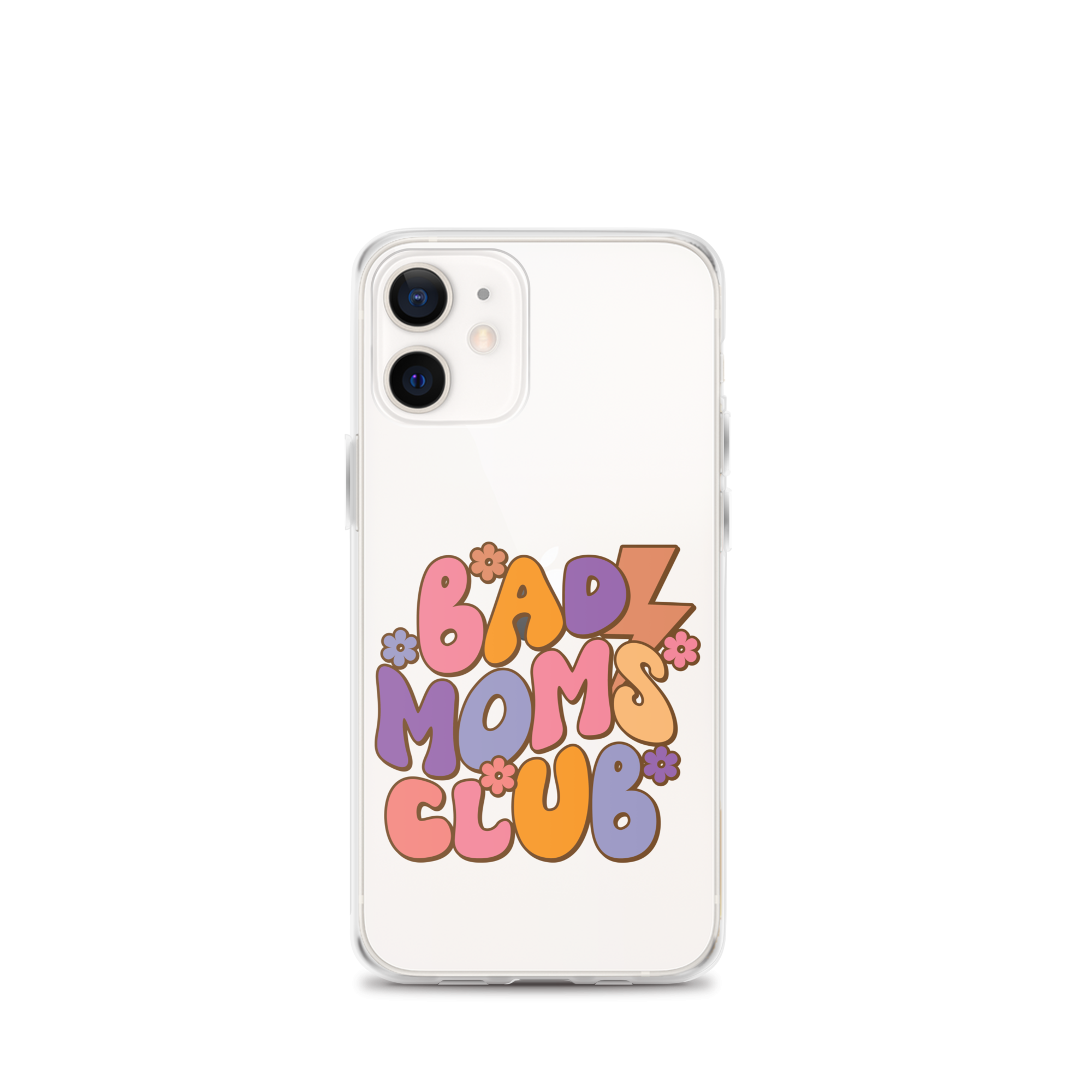 Bad Moms Club Clear Case for iPhone®