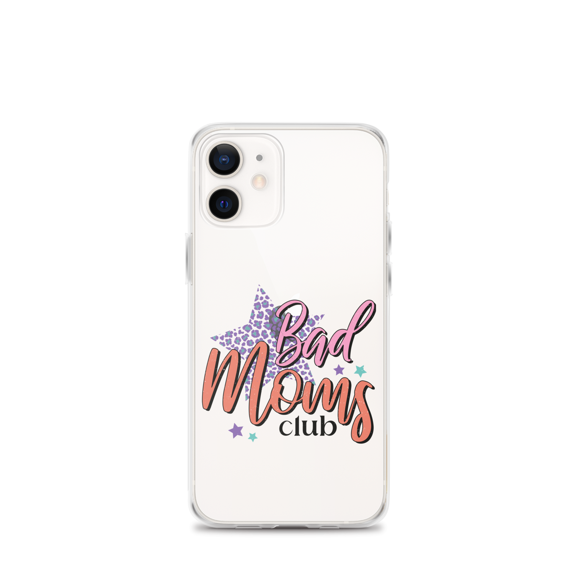 Bad Moms Club Clear Case for iPhone®