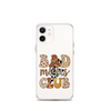 Bad Moms Club Clear Case for iPhone®