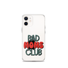 Bad Moms Club Clear Case for iPhone®