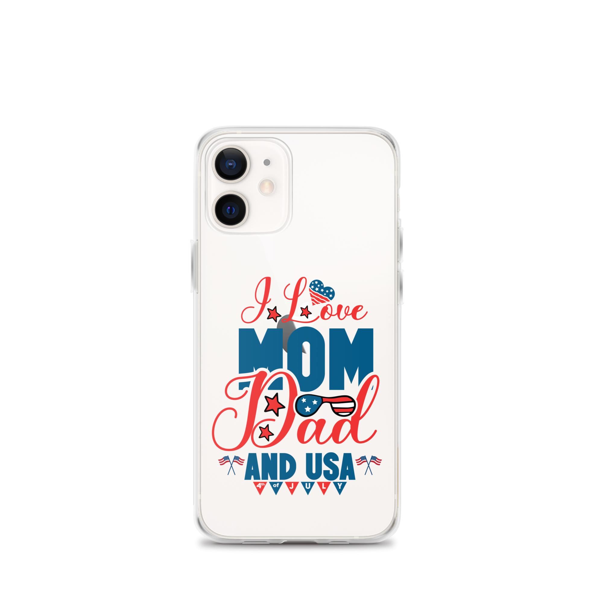 I Love Mom, Dad And USA Clear Case for iPhone®