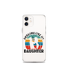 Awesome Like My Daughter Clear Case for iPhone®