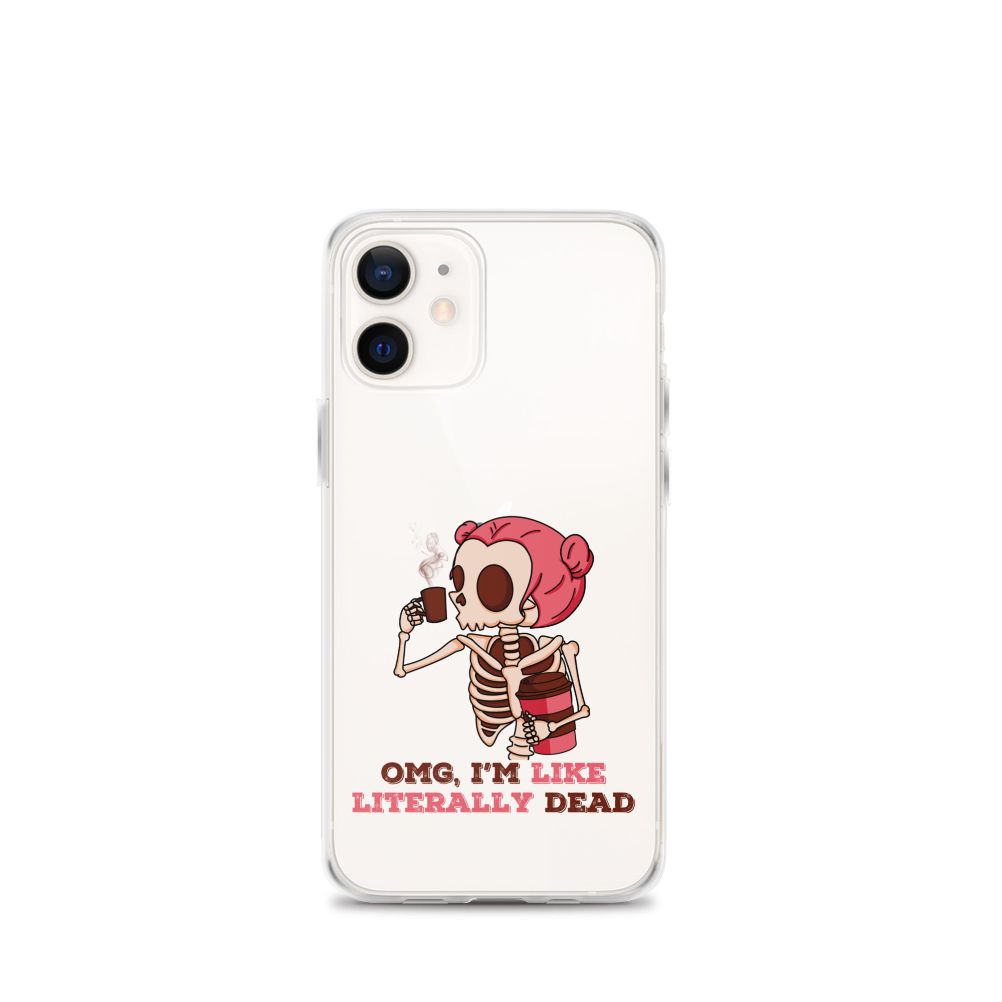 OMG, I'm Like Literally Dead Clear Case for iPhone®