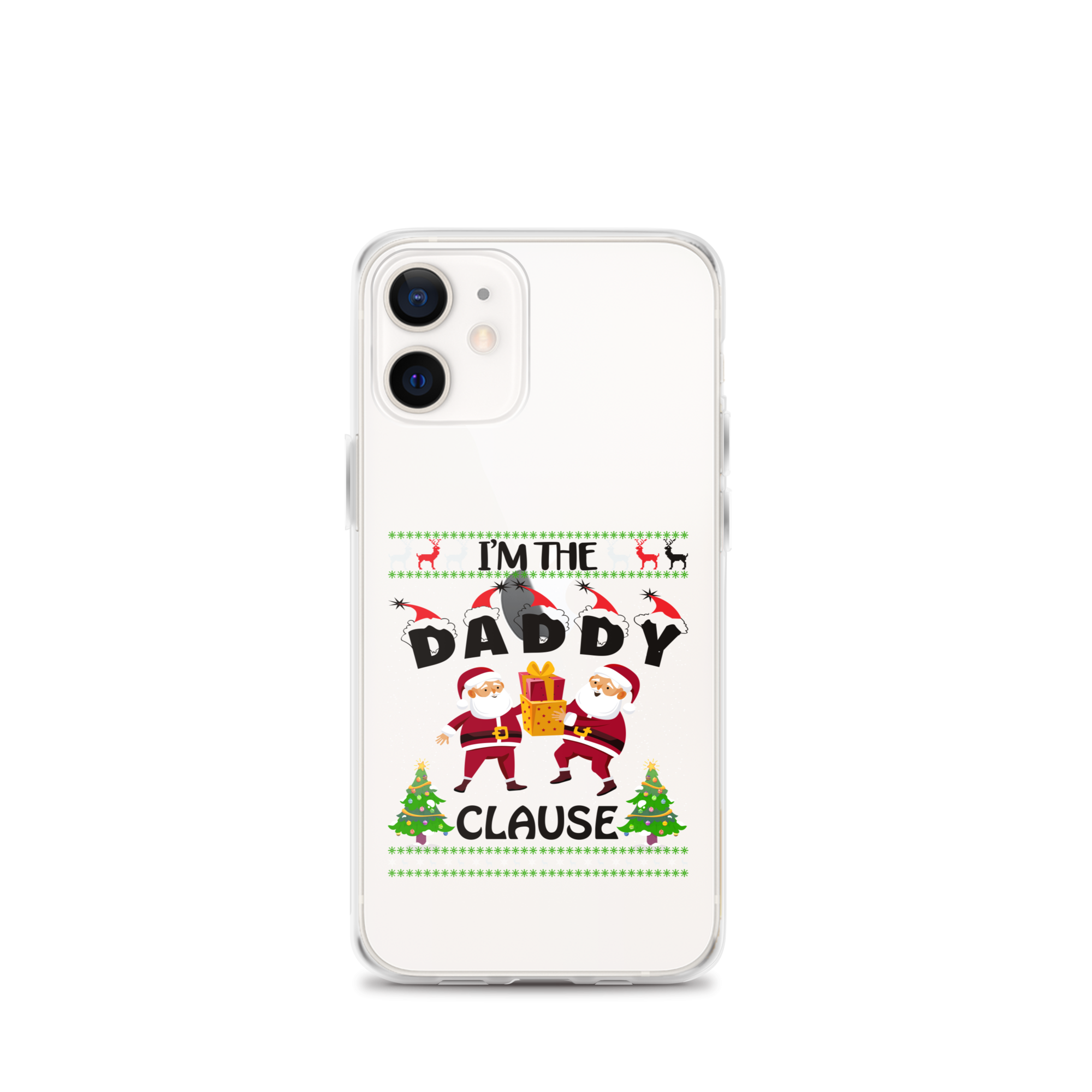 I'm The Daddy Clause Clear Case for iPhone®