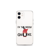 I'm The Daddy Gnome Clear Case for iPhone®