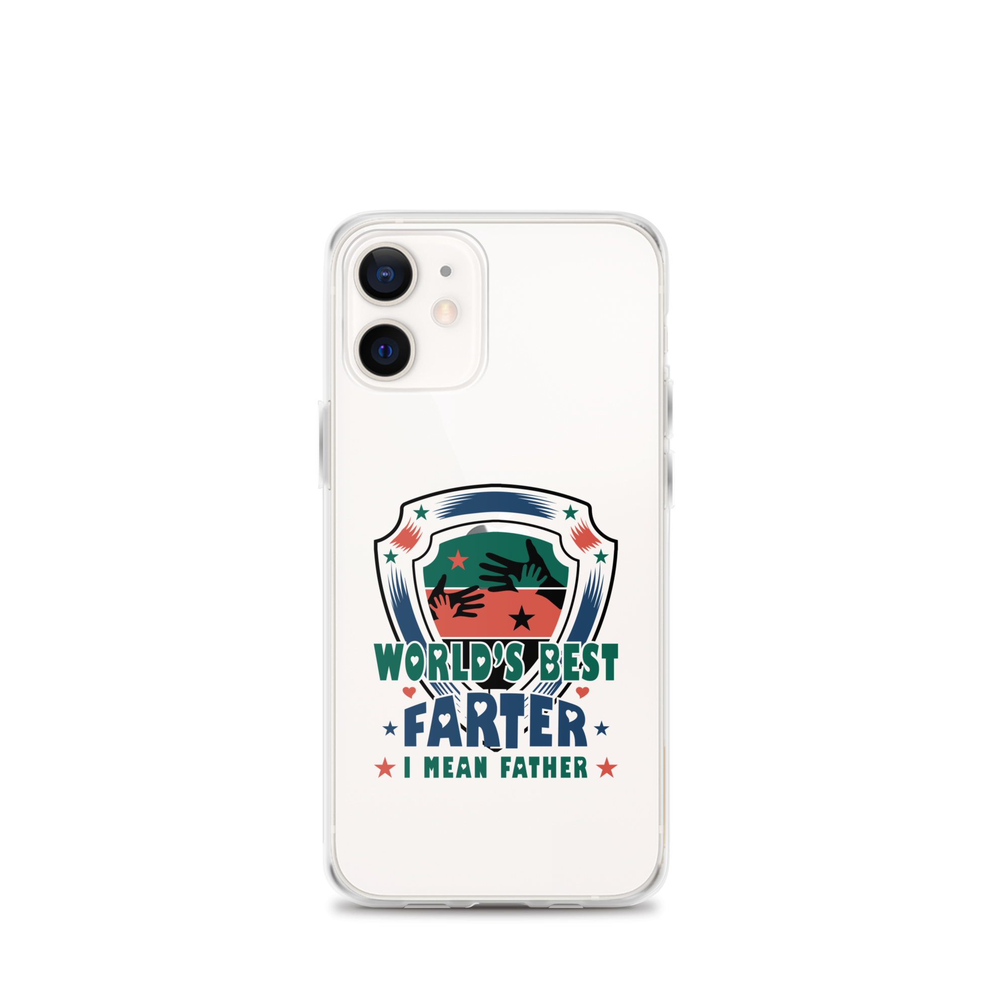 World's Best Farter I Mean Father Clear Case for iPhone®