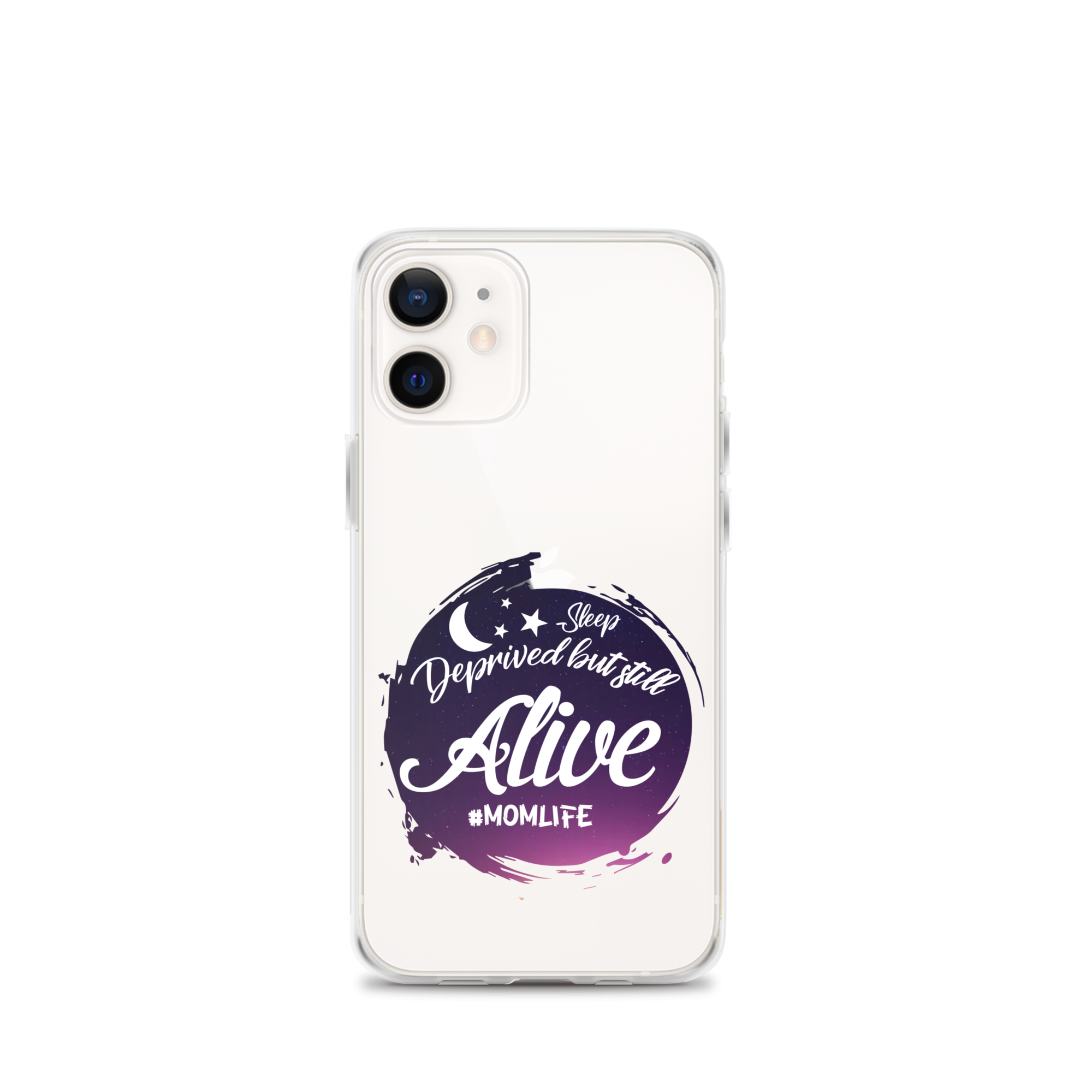 Sleep Deprived But Still Alive #momlife Clear Case for iPhone®