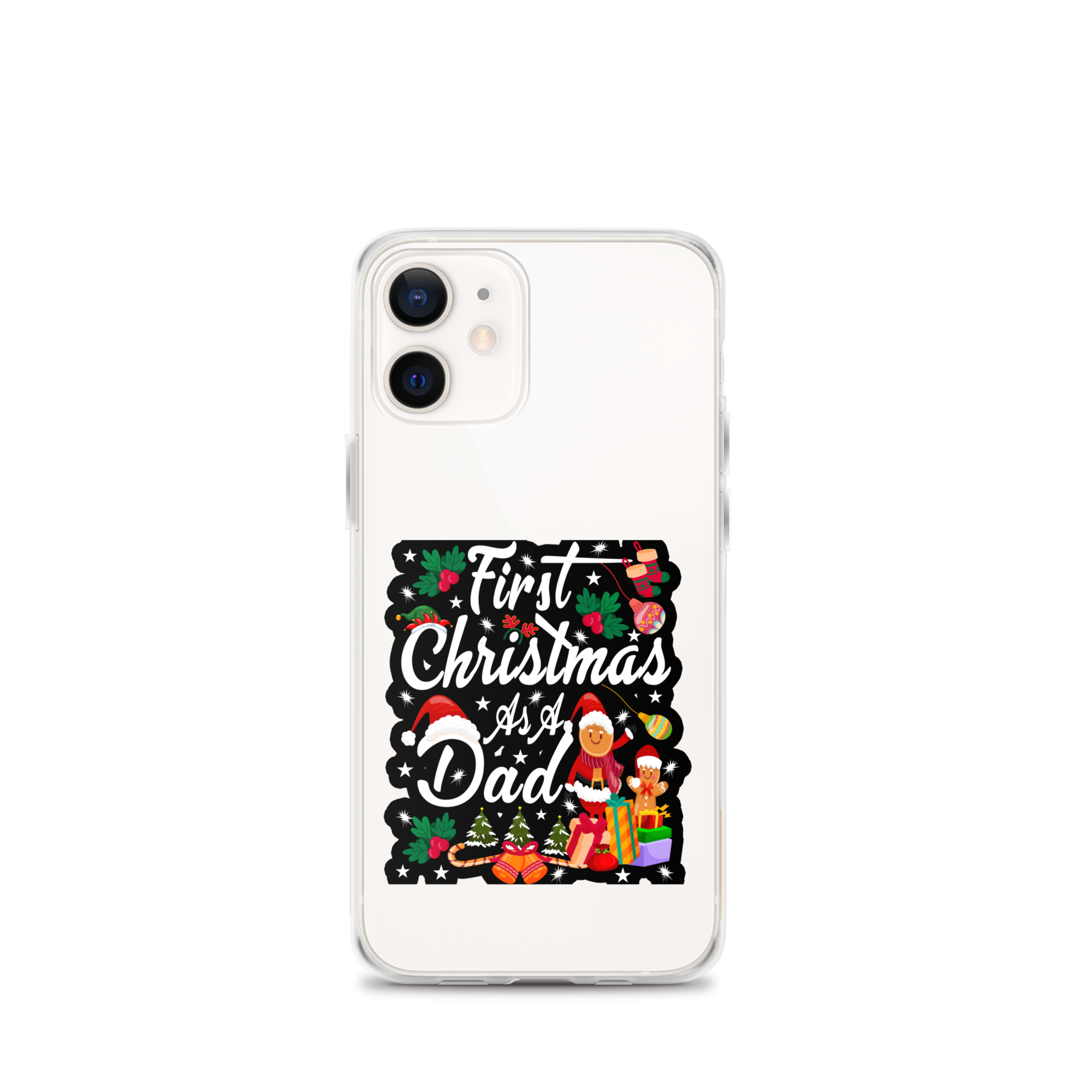 First Christmas As A Dad Clear Case for iPhone®