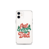 First Christmas As Dad Clear Case for iPhone®