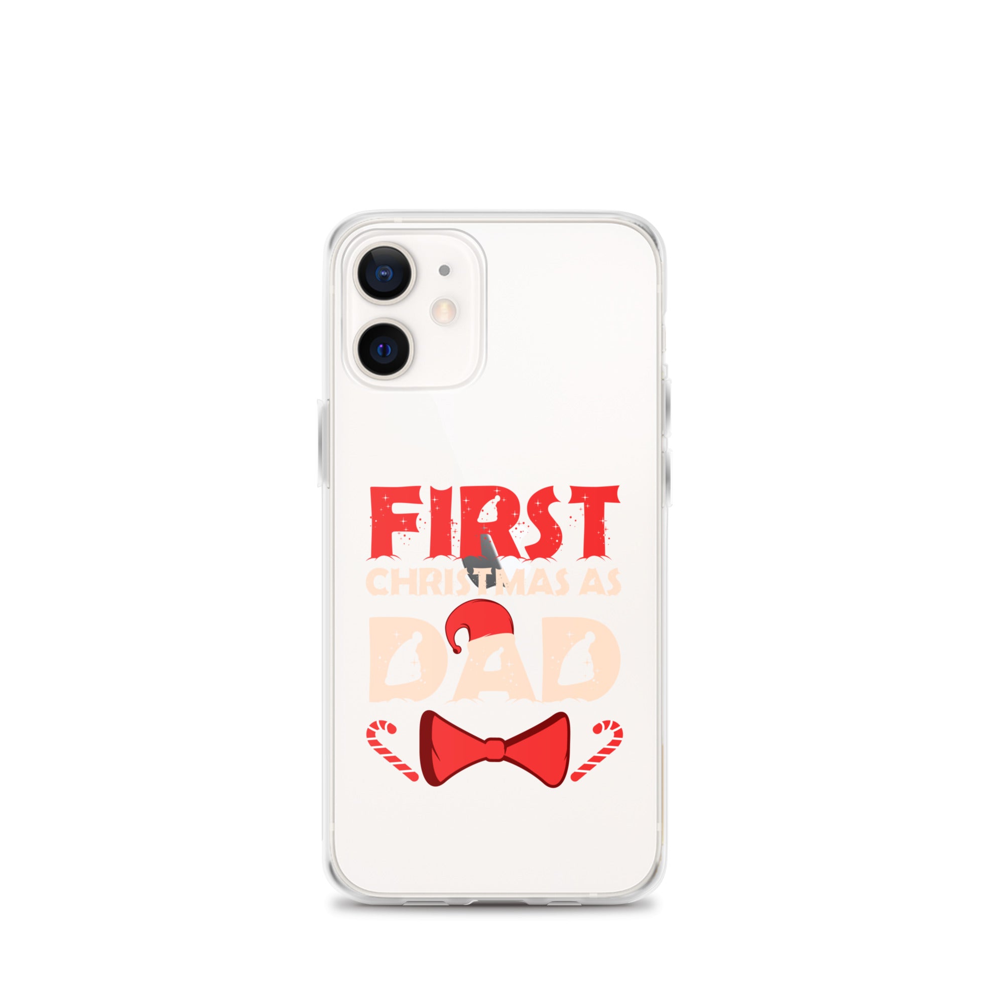 First Christmas As Dad Clear Case for iPhone®