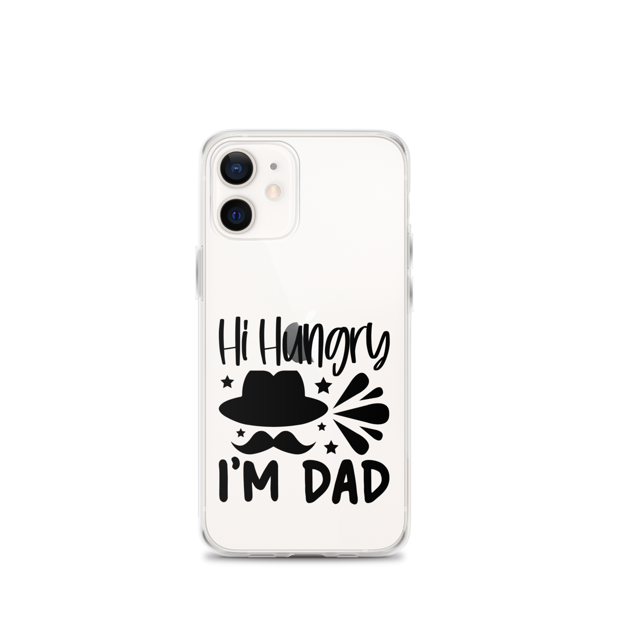 Hi, Hangry, I'm Dad. Clear Case for iPhone®