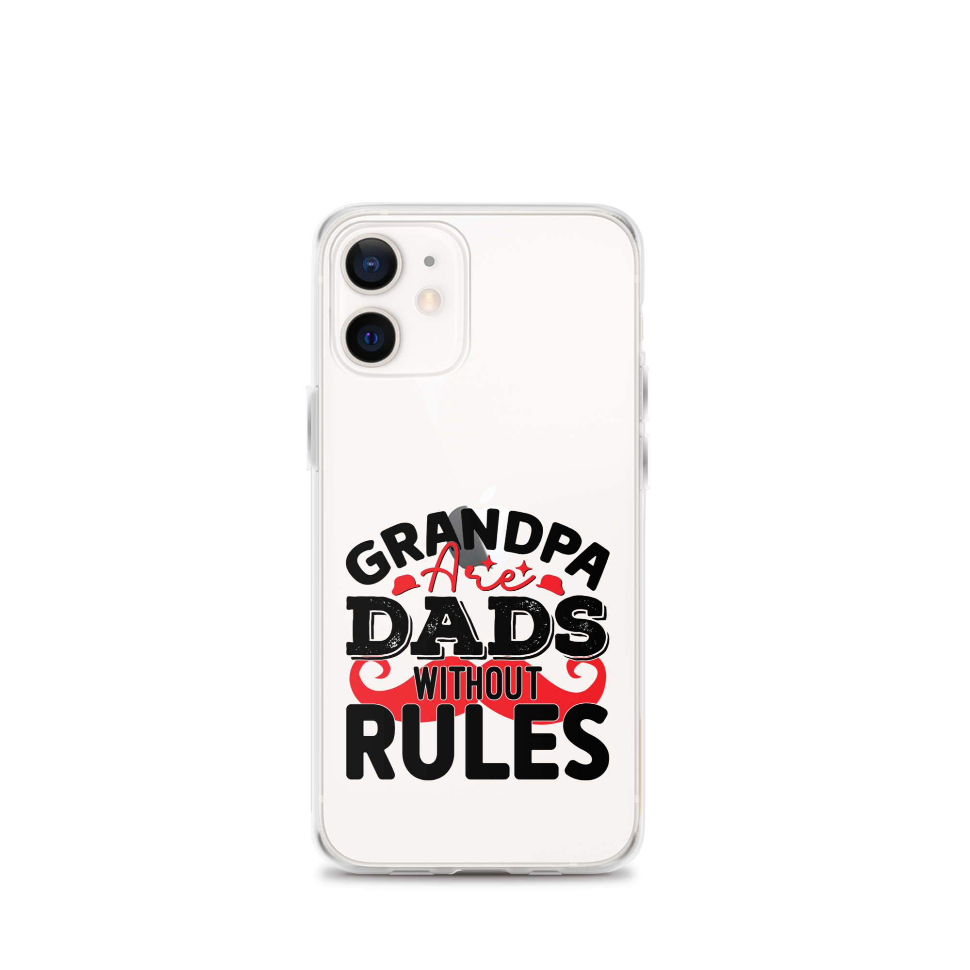 Grandpas Are Dads Without Rules Clear Case for iPhone®