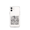 I Just Want To Drink Wine And Embarrass My Kids Clear Case for iPhone®