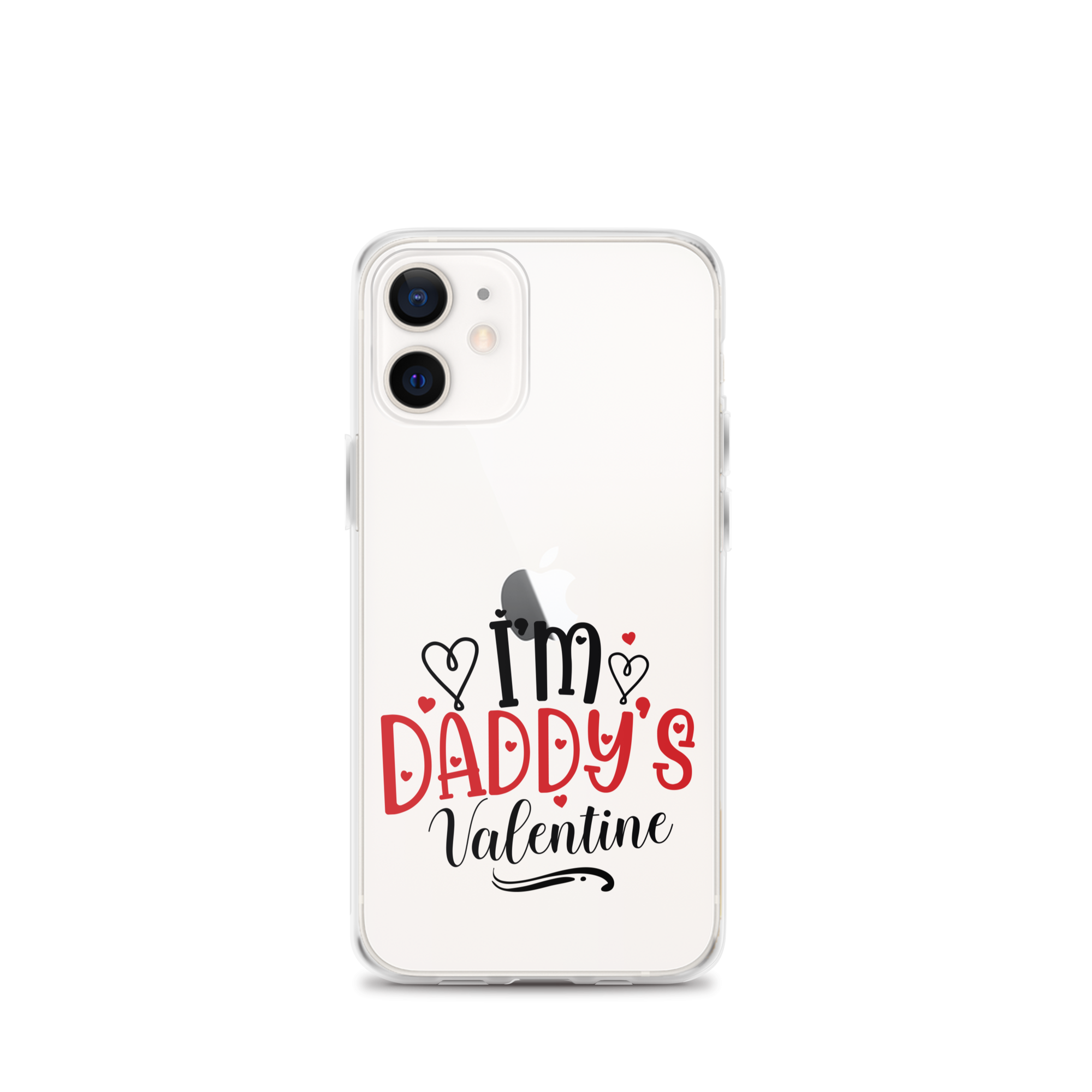 I'm Daddy's Valentine Clear Case for iPhone®