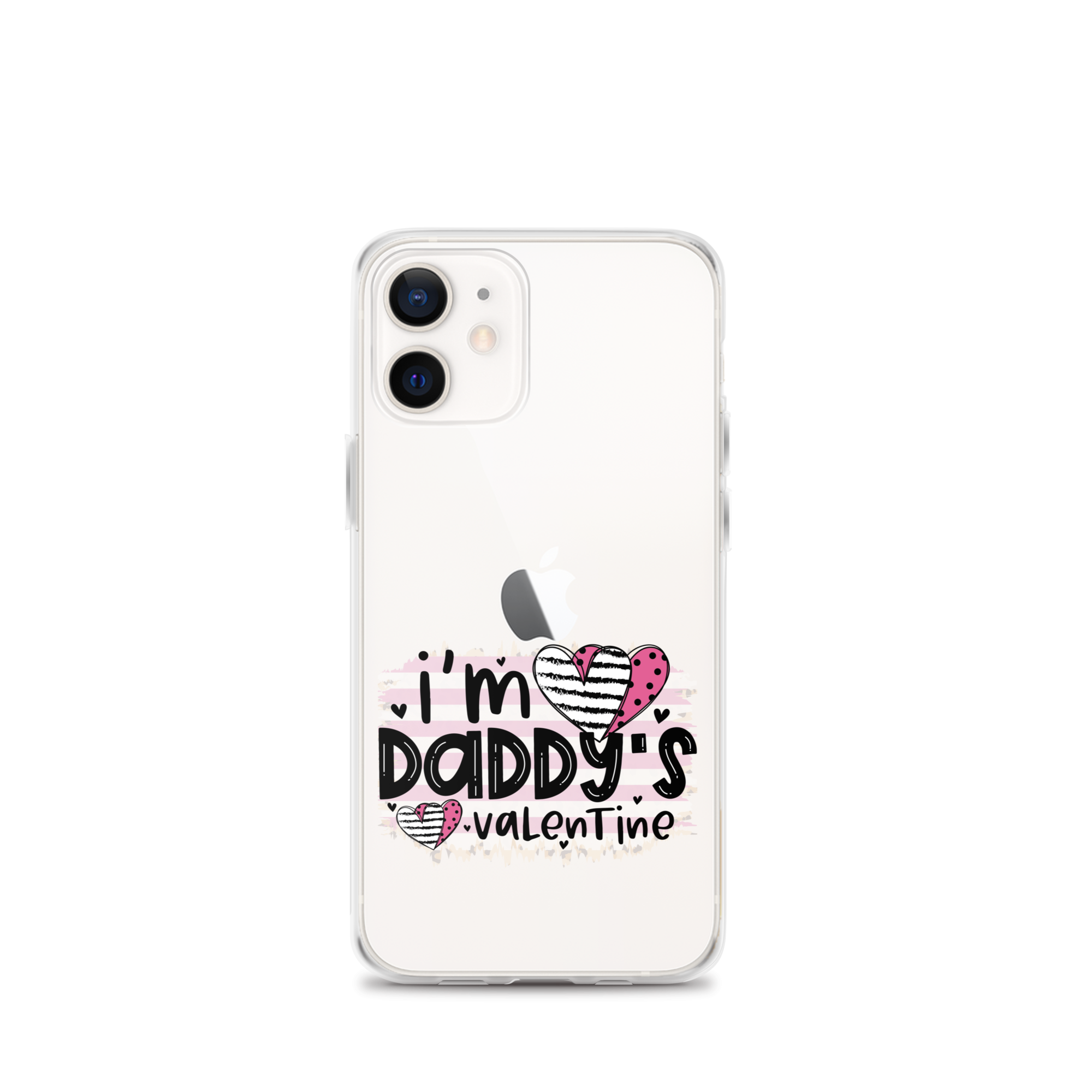 I'm Daddy's Valentine Clear Case for iPhone®