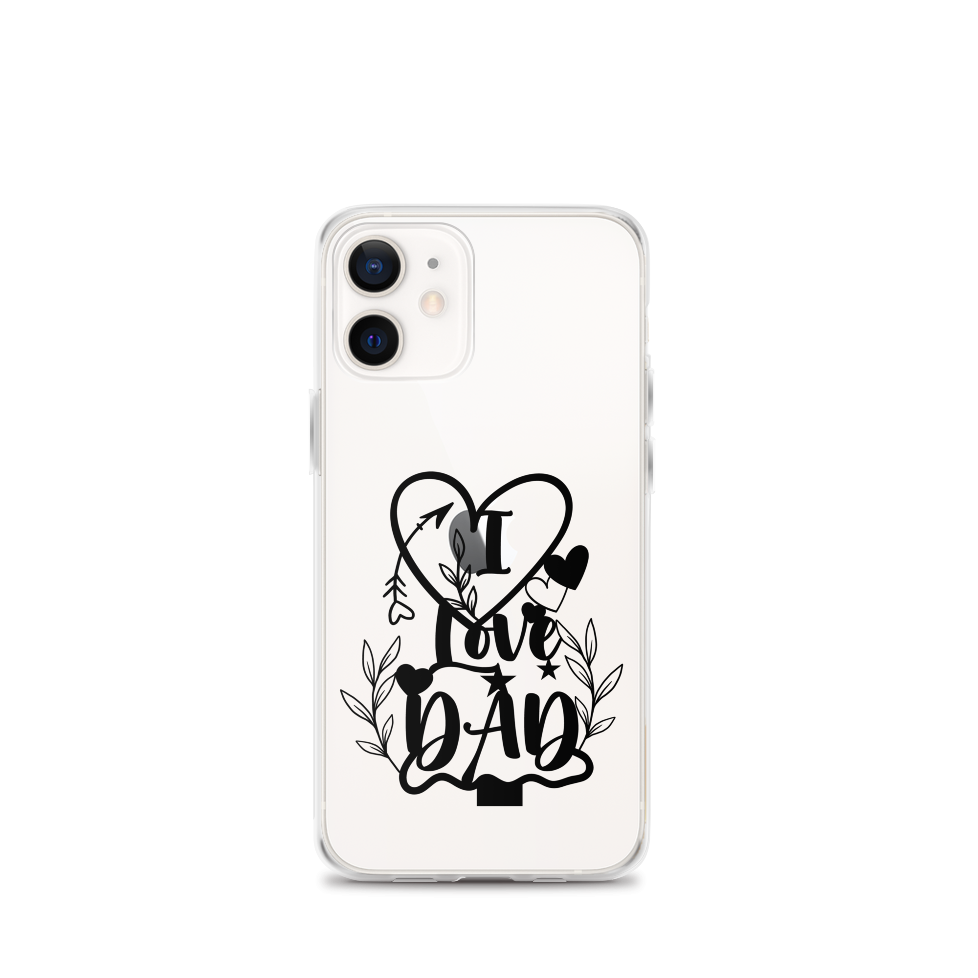 I Love Dad Clear Case for iPhone®