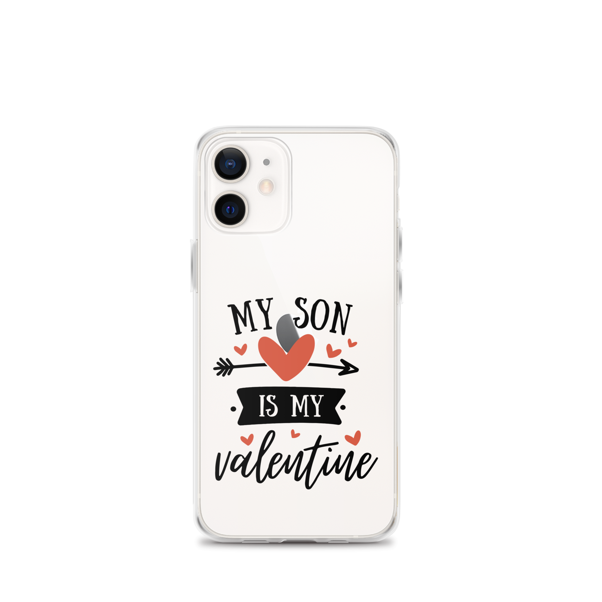 My Son Is My Valentine Clear Case for iPhone®