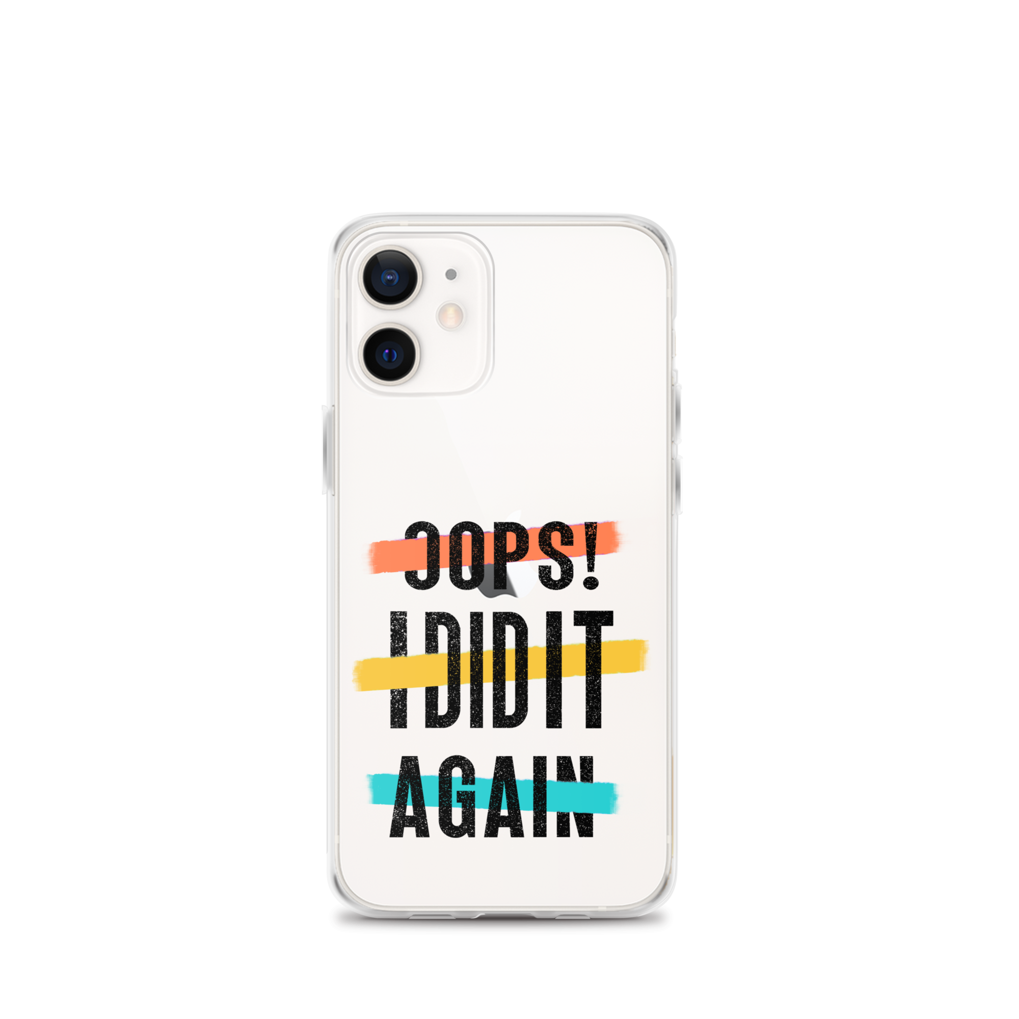 Oops! I Did It Again Clear Case for iPhone®