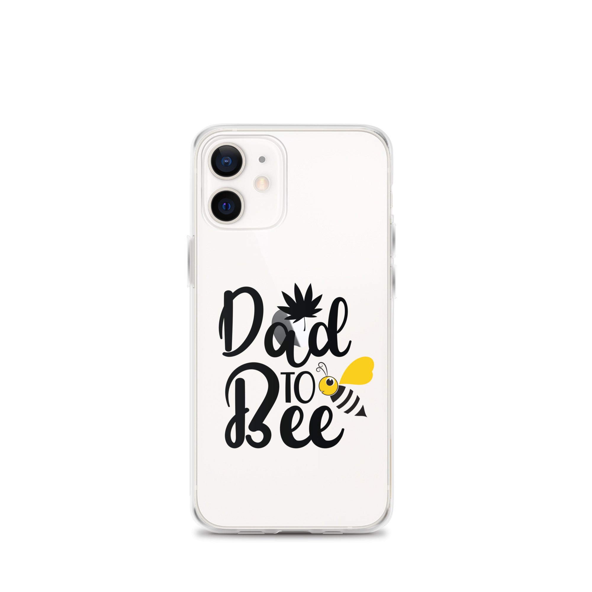 Dad To Bee Clear Case for iPhone®