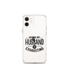 Raising My Husband Is Exhausting Clear Case for iPhone®