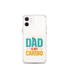 Your Dad Is My Cardio Clear Case for iPhone®