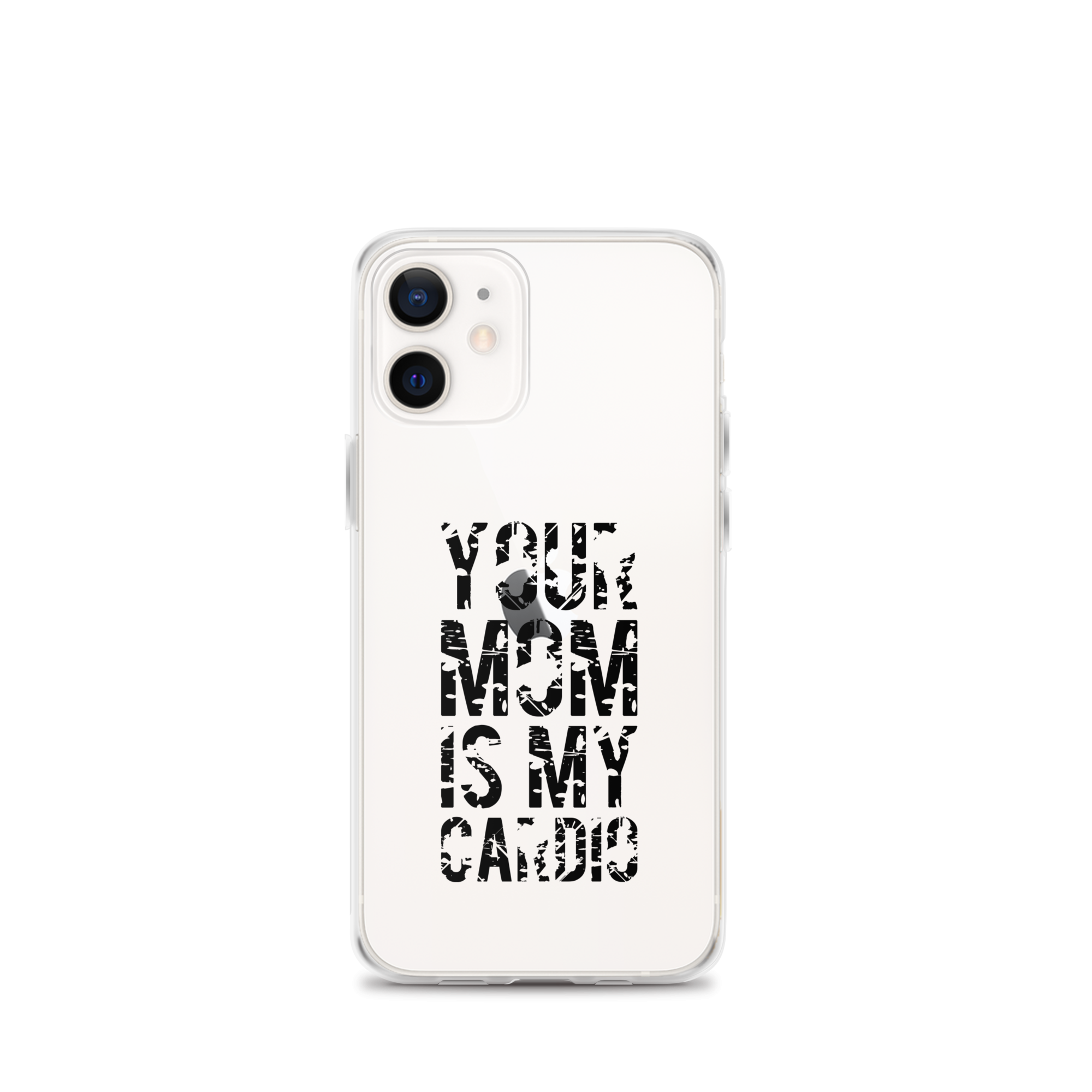 Your Mom Is My Cardio Clear Case for iPhone®