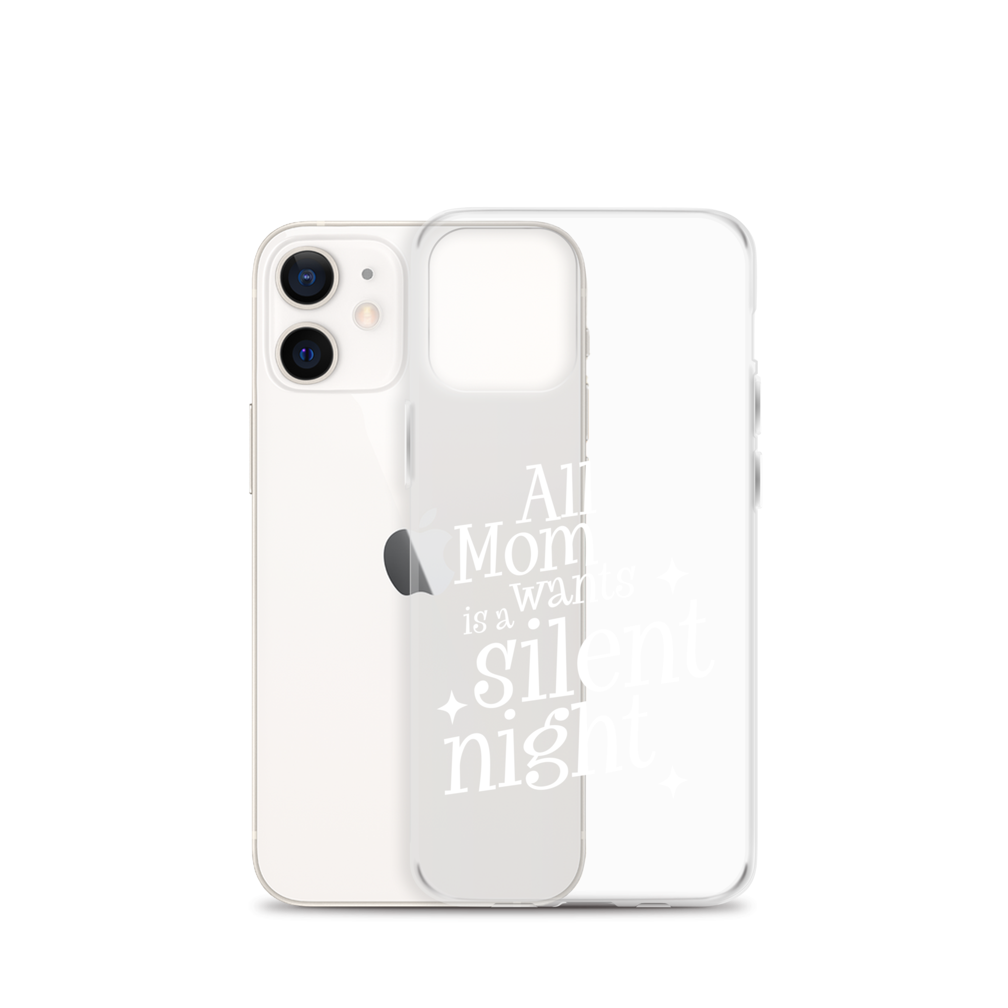 All Mama Wants Is A Silent Night Clear Case for iPhone®