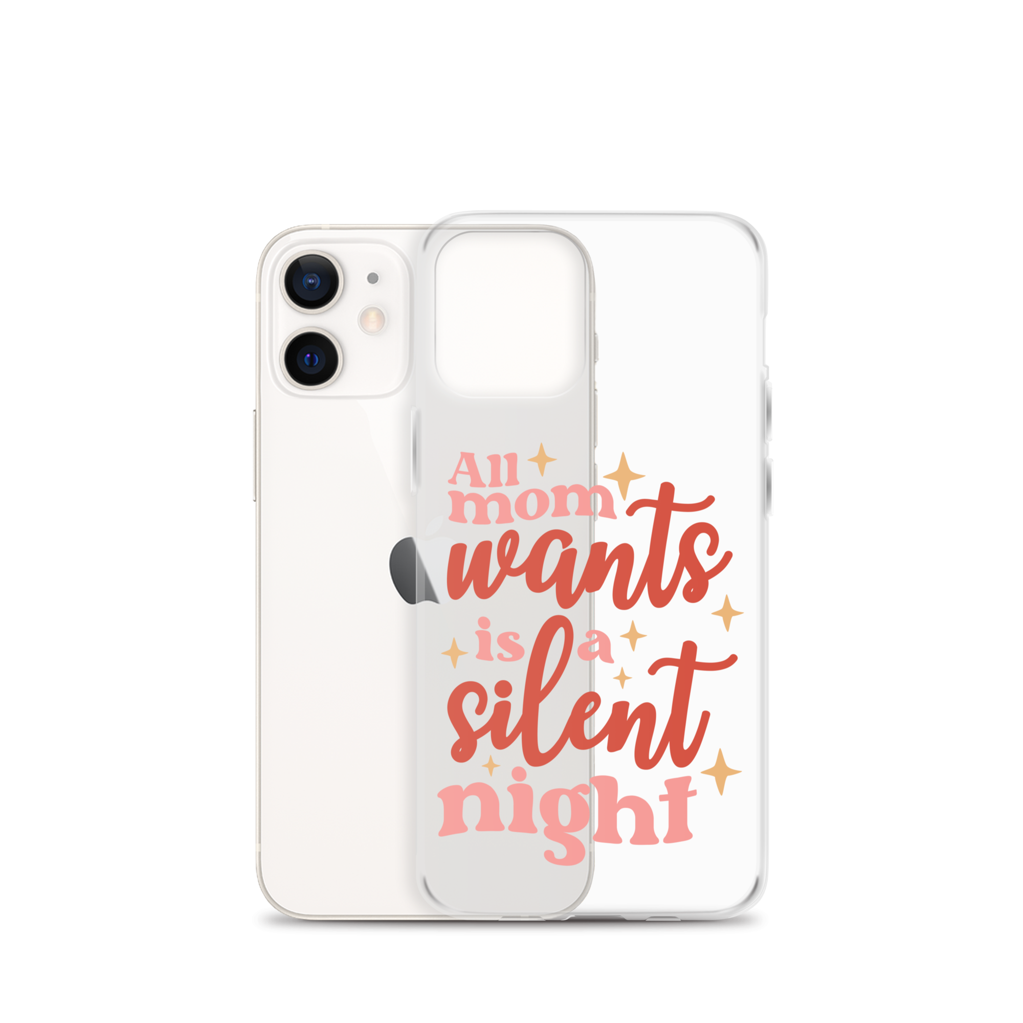 All Mom Wants Is A Silent Night Clear Case for iPhone®