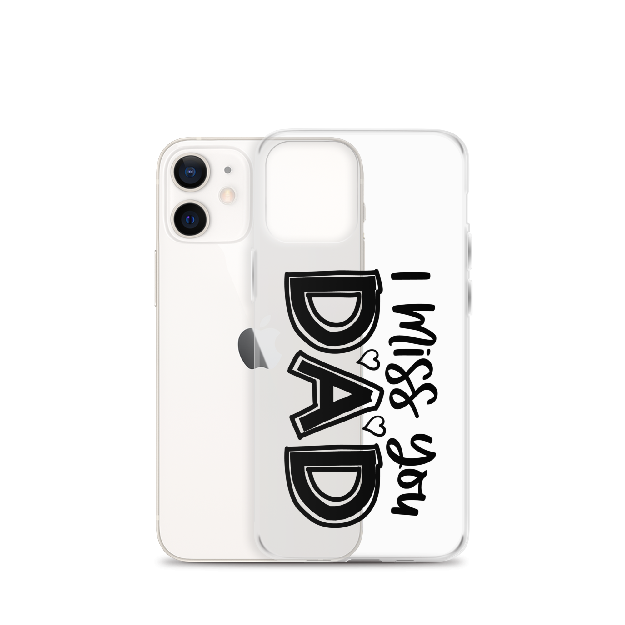 I Miss You Dad Clear Case for iPhone®