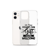 I'm Your Father's Day Gift You're Welcome Clear Case for iPhone®