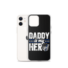 Daddy Is My Hero Clear Case for iPhone®