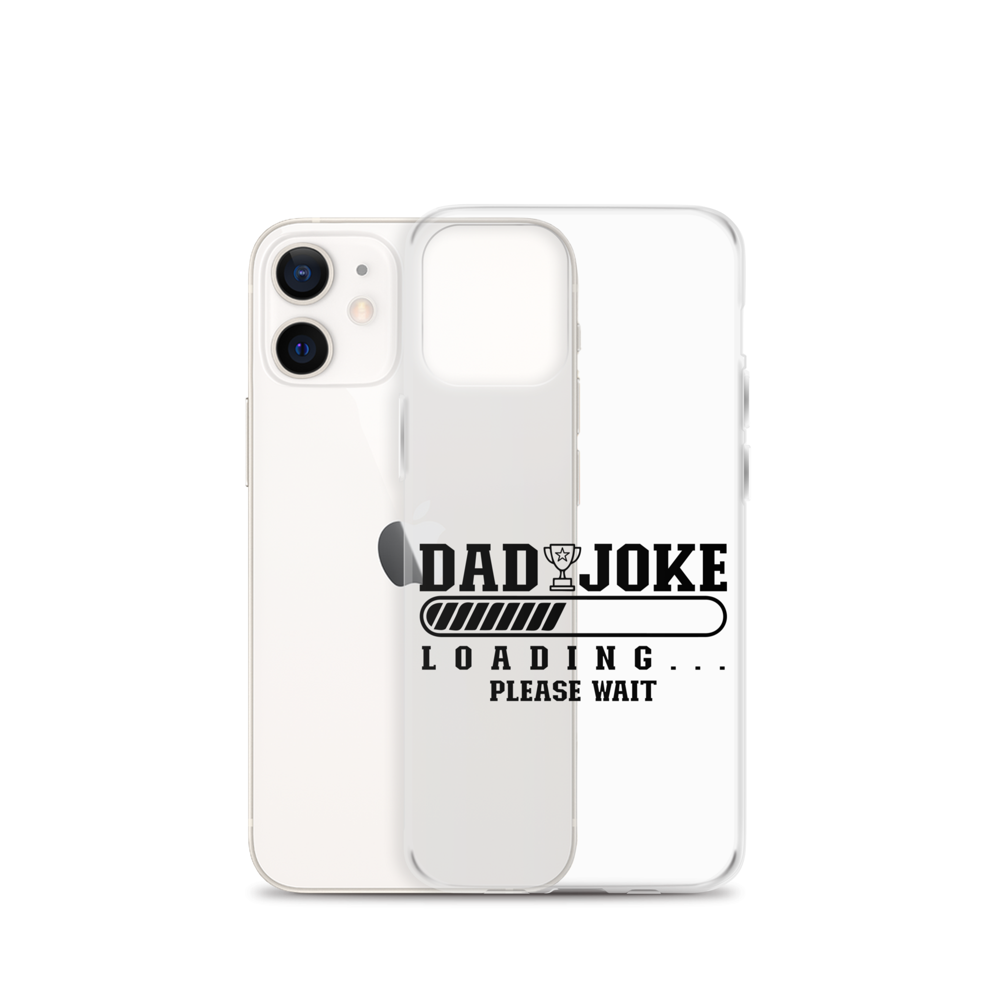 Dad Joke Loading... Please Wait Clear Case for iPhone®