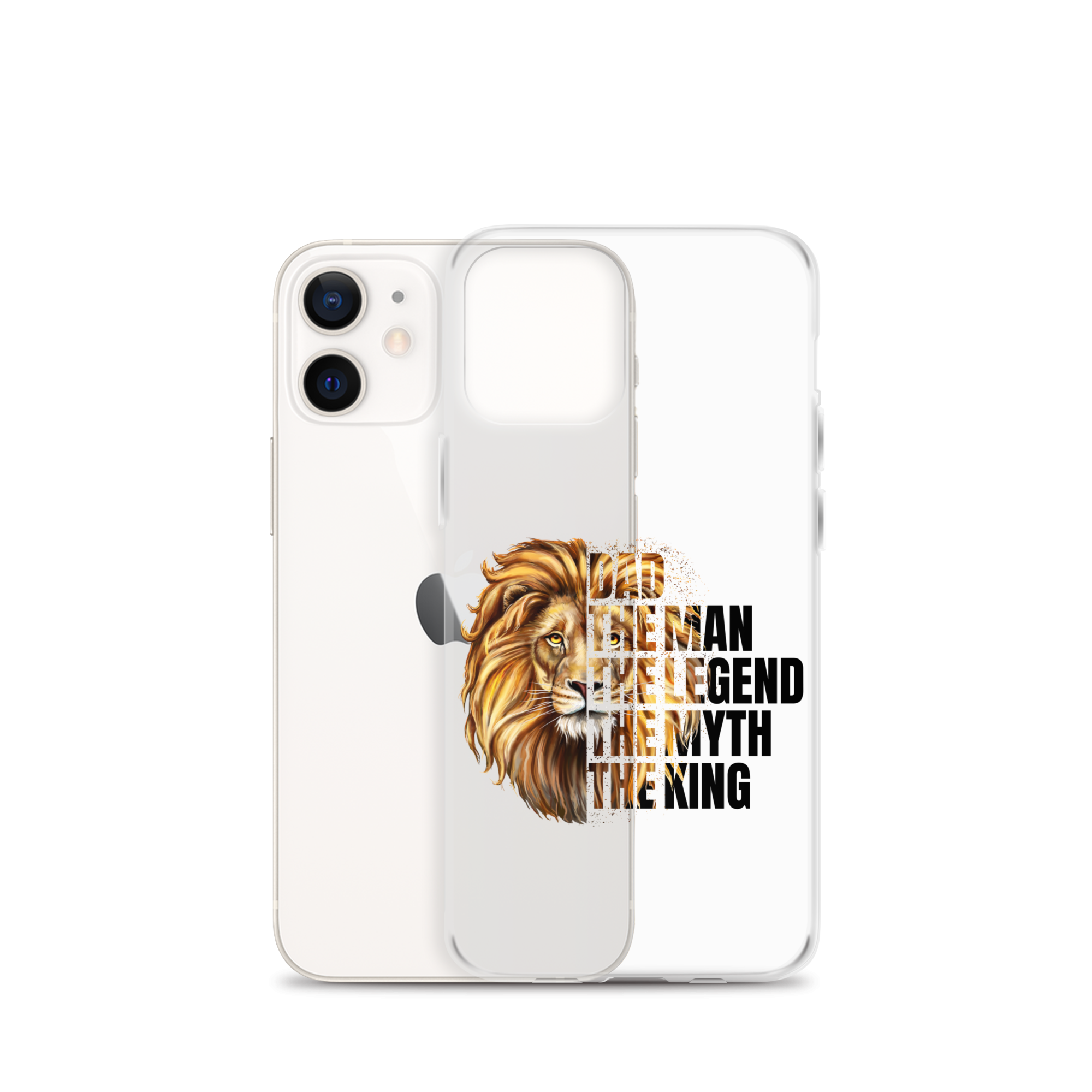 Dad The Man The Legend The Myth The King Clear Case for iPhone®